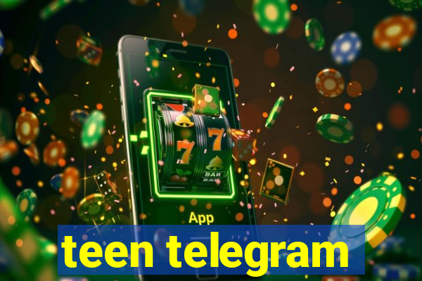 teen telegram